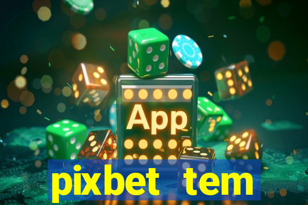 pixbet tem pagamento antecipado